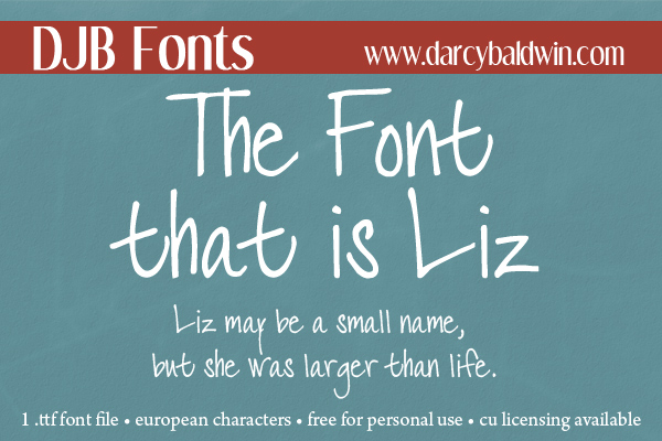 DJB The Font that is Liz - a free personal use stylized font that is just awesome :)