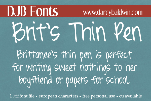 DJB Fonts | Brit's Thick and Thin Pens - perfect for boyfriend letters and slambooks.