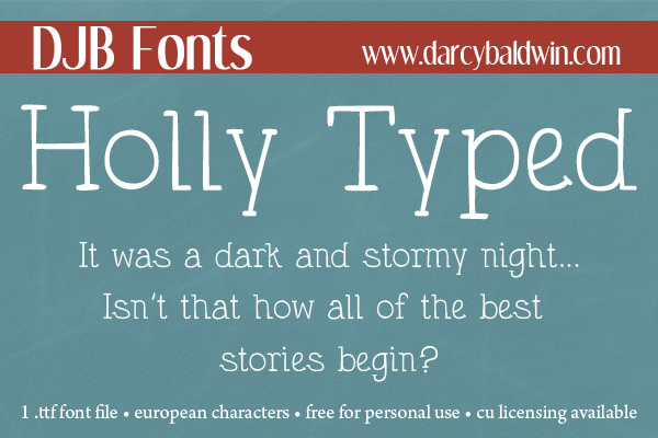 DJB HOLLY TYPED - a free for personal use font from DJB Fonts that has a handwritten typewriter feel. Download today!