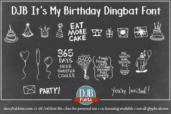 DJB It's My Birthday dingbat font with Brook Magee! All sorts of fun dingbats in a font to make invitations, cards, scrapbook pages and more!! Free for personal use, commercial licensing is available at darcybaldwin.com/commercial-use