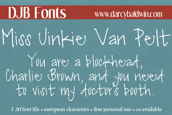 DJB Miss Jinkie Van Pelt Font - Get this funky, personal use font for free @ DJBFonts!