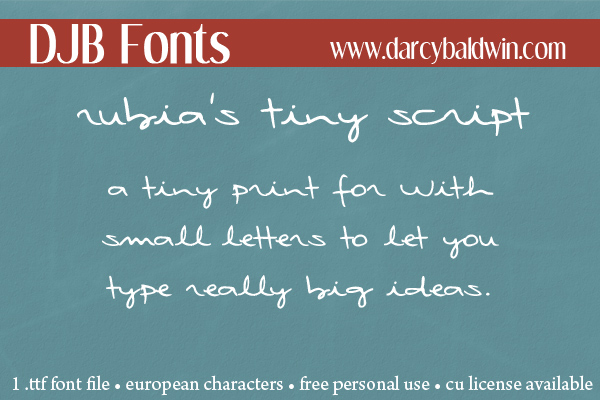 Rubia's Tiny Script - so tiny and cute and perfect! Also contains European language characters. 
