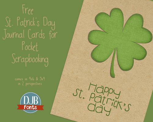 Free Pocket Scrapbooking Cards for St Patrick's Day from DJB Fonts!