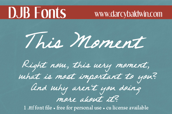 This Moment. A free for personal use journaling font. 