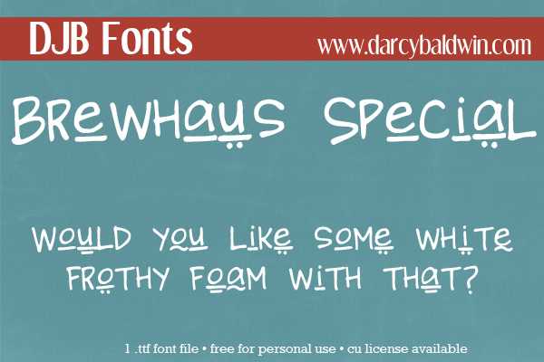 DJB Brewhaus Special - a great display font for posters, menus and more! Free for personal use at DJB Fonts.