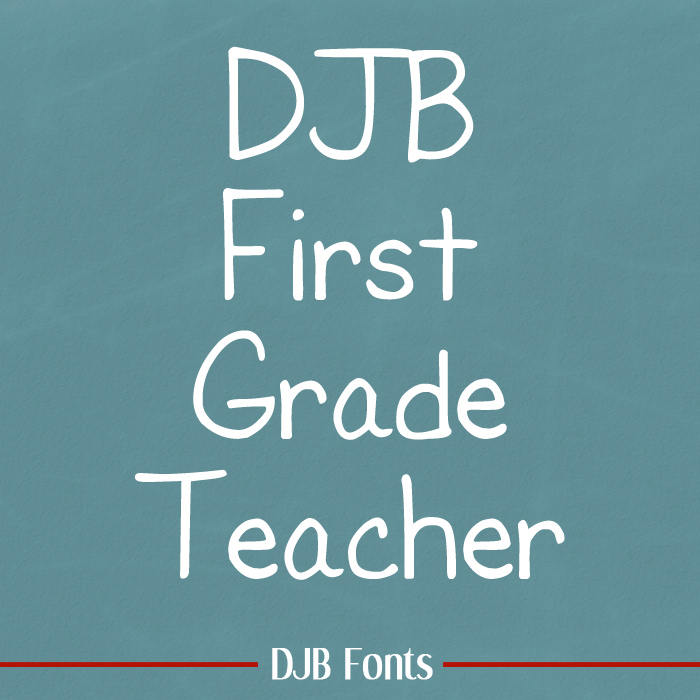 DJB First Grade Teacher Font