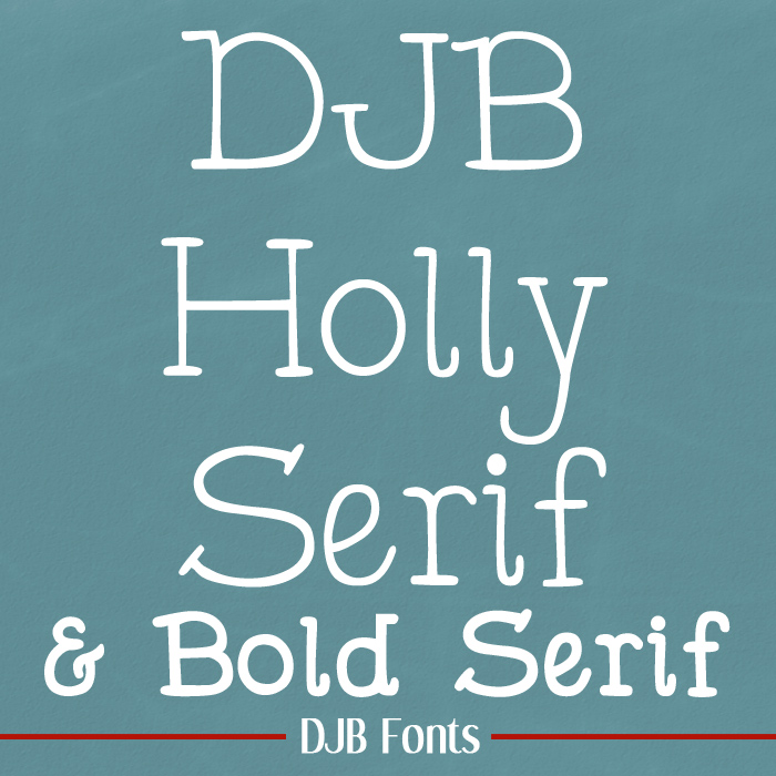 DJB Holly Serif Fonts