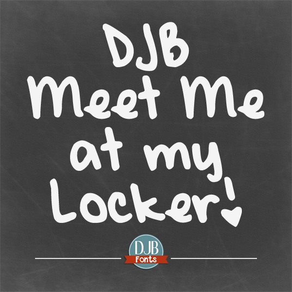 DJB Meet Me at My Locker Font