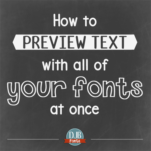 Preview Text of All Your Fonts