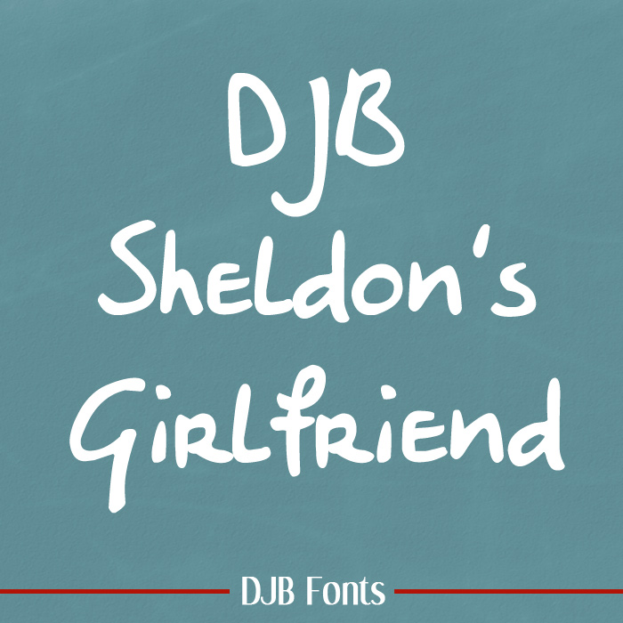 DJB Sheldon’s Girlfriend